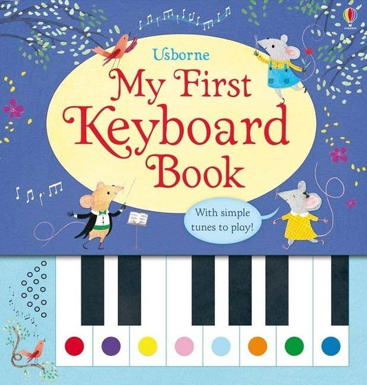 My First Keyboard Book: Usborne